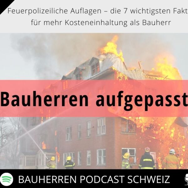 Ein Bild zu Feuerpolizeiliche Auflagen – die 7 wichtigsten Fakten für mehr Kosteneinhaltung als Bauherr
