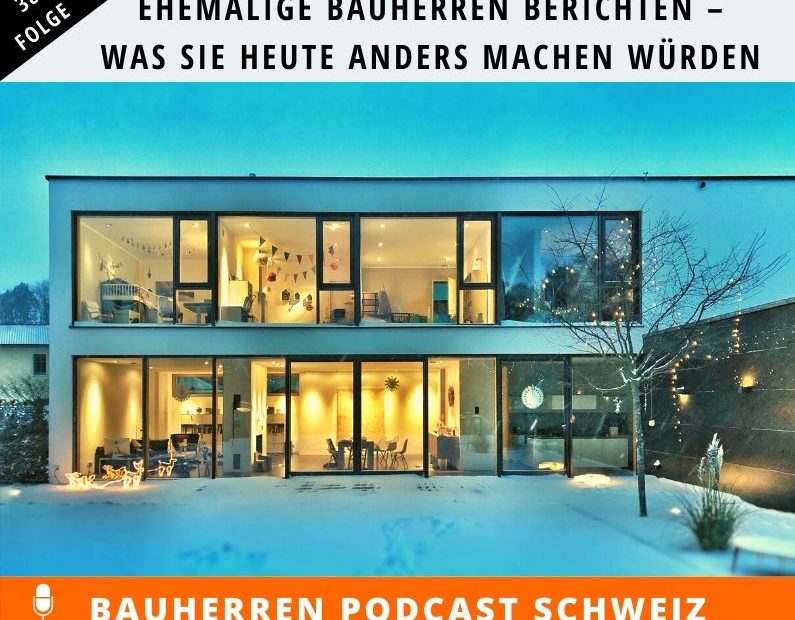 hausbau-tipps-bauherren-podcast-schweiz-baublog