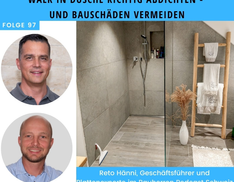 Walk-in-Dusche-bauherren-podcast-schweiz-marco-fehr