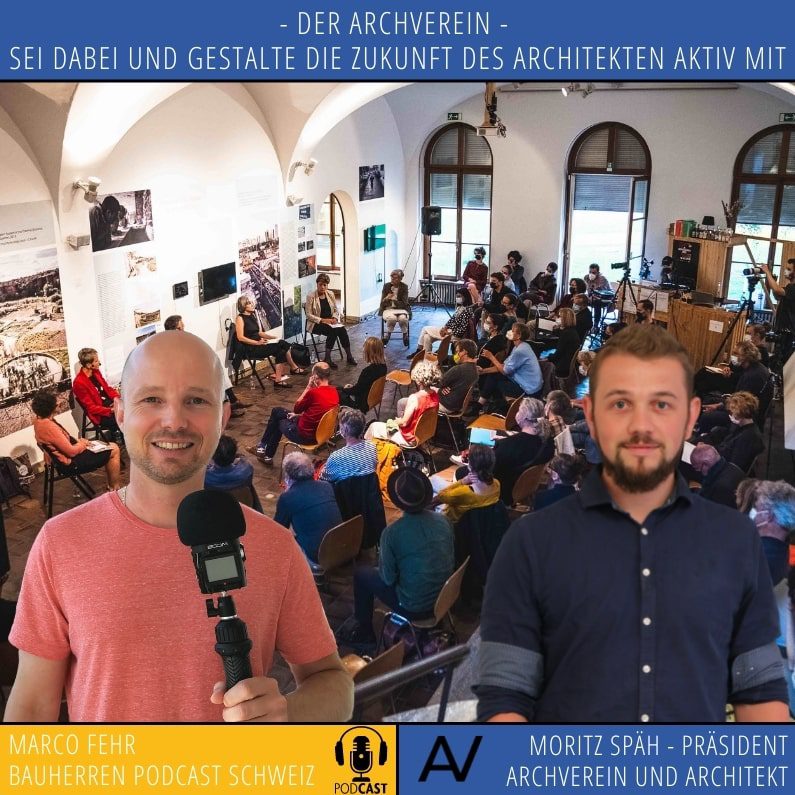 Archverein-Späh-Bauherren_Podcast_Schweiz