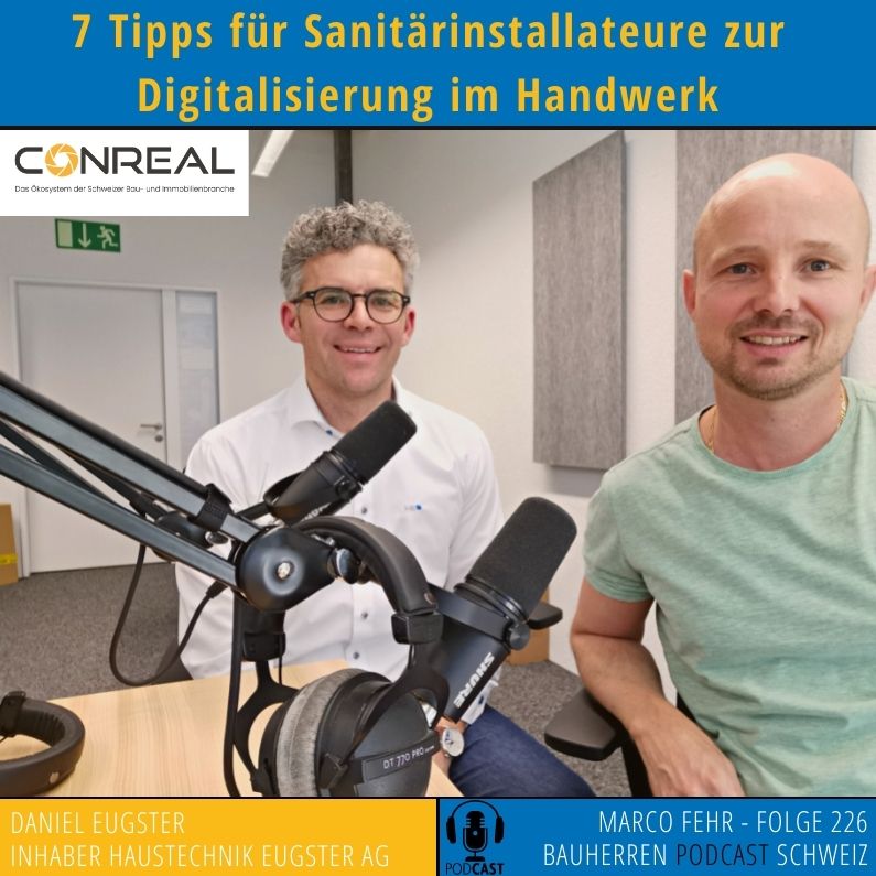 Conreal-Sanitärinstallateure-Eugster-Bauherren_Podcast_Schweiz