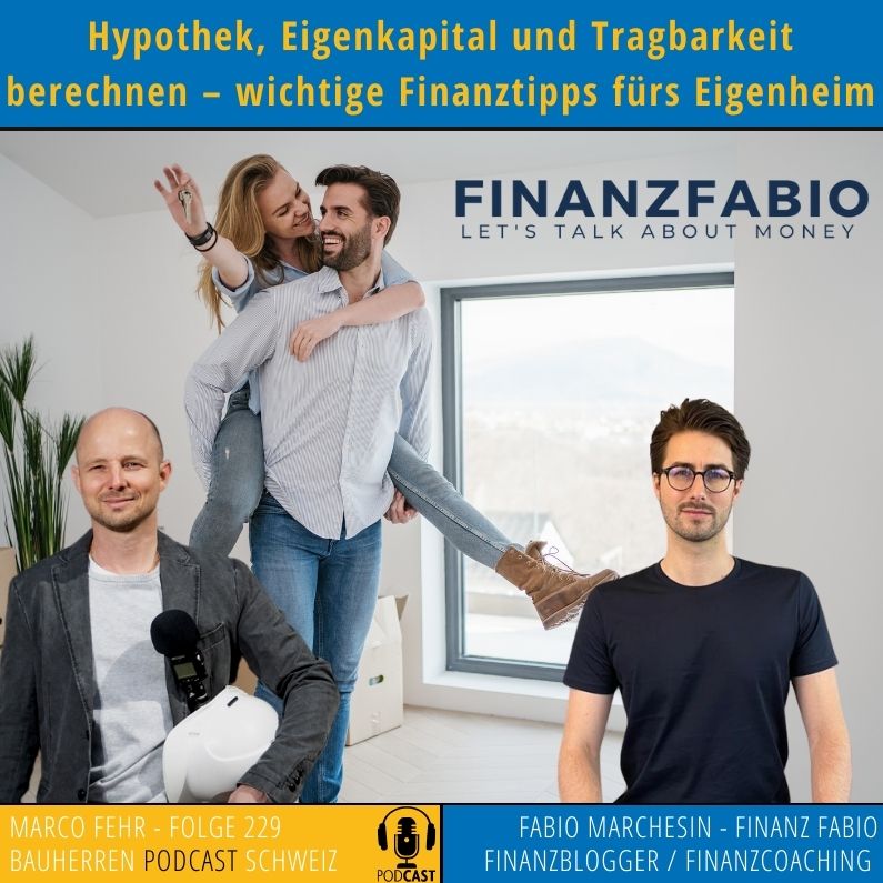 Hypothek-Marchesin-Bauherren_Podcast_Schweiz