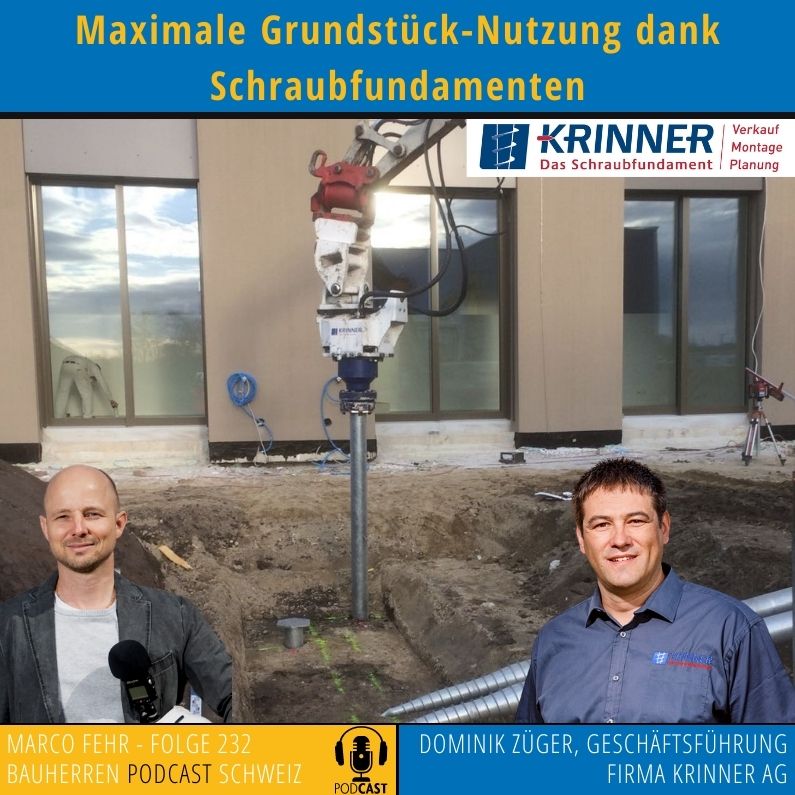Krinner-Schraubfundamente-Züger-Bauherren_Podcast_Schweiz