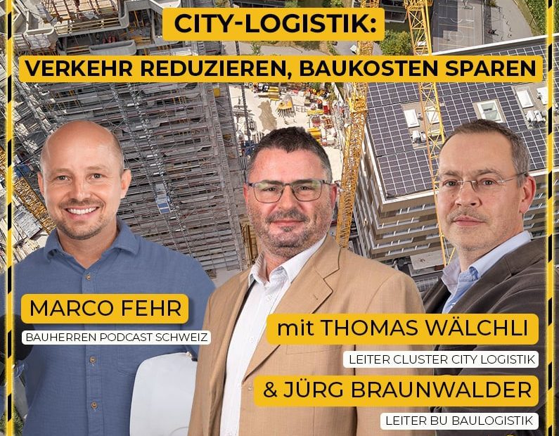 city-logistik-baulogistik-post-podcast-schweiz-marco-fehr-baublog