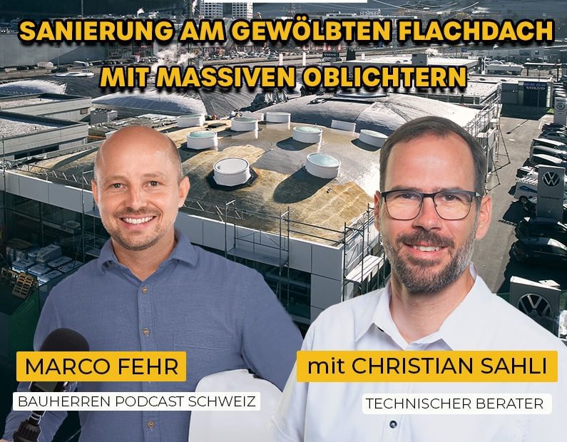 Dachabdichtung-Flachdach-Flachdachschaden-podcast-schweiz-marco-fehr-baublog
