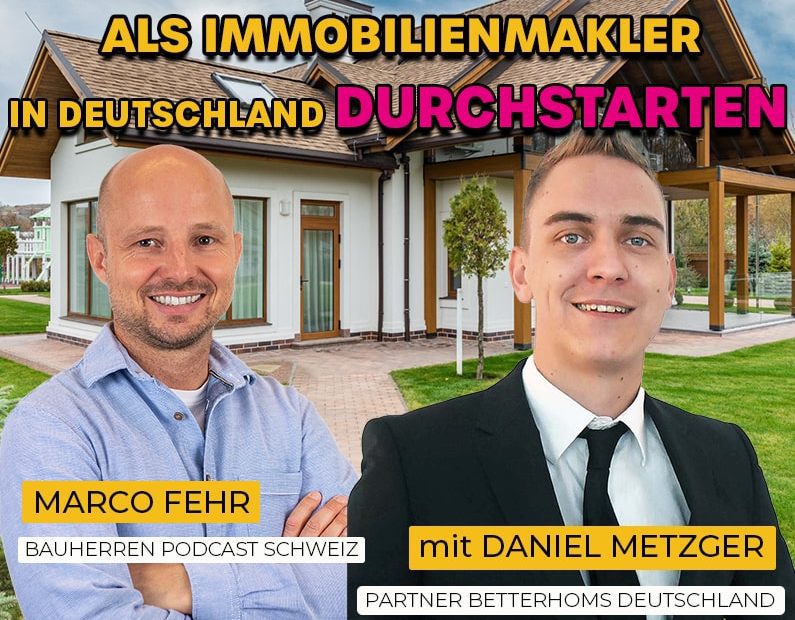 Immobilienmakler-deutschland-podcast-schweiz-marco-fehr-baublog