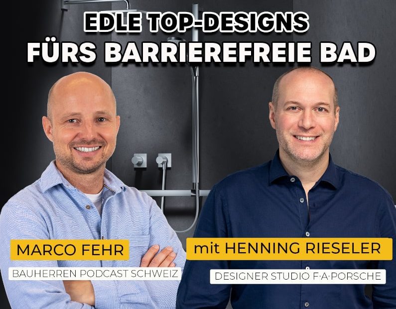 barrierefreies-Bad-barrierefreiheit-badezimmer-luxusbad-designerbad-keuco-podcast-schweiz-marco-fehr-baublog